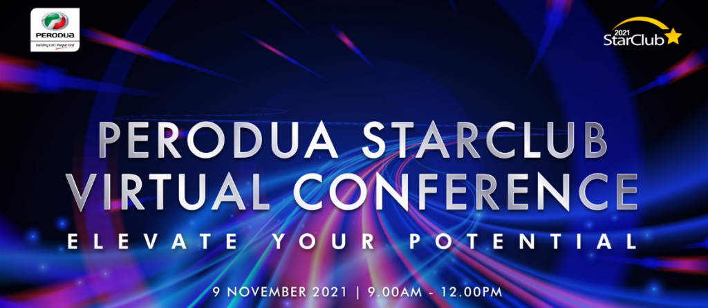 PERODUA STARCLUB VIRTUAL CONFERENCE 2021